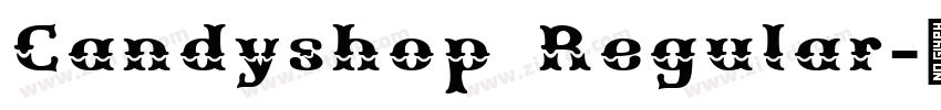 Candyshop Regular字体转换